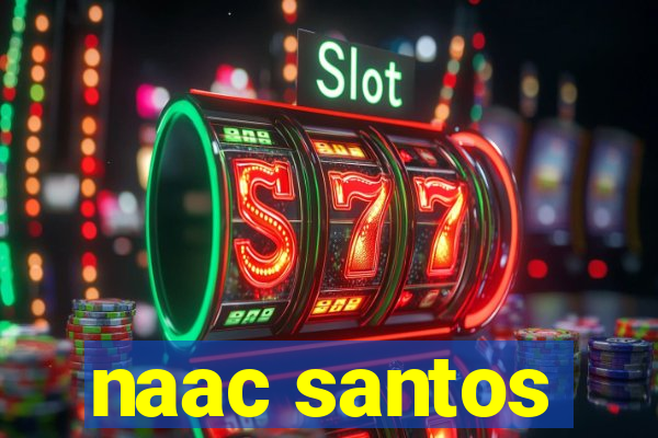 naac santos